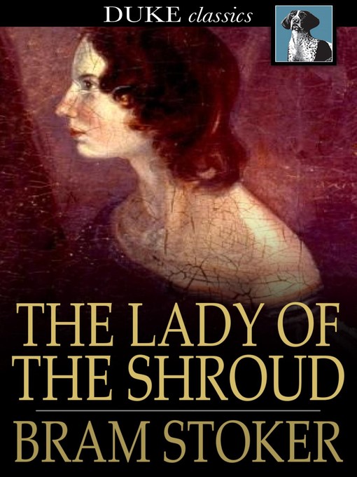 Titeldetails für The Lady of the Shroud nach Bram Stoker - Verfügbar